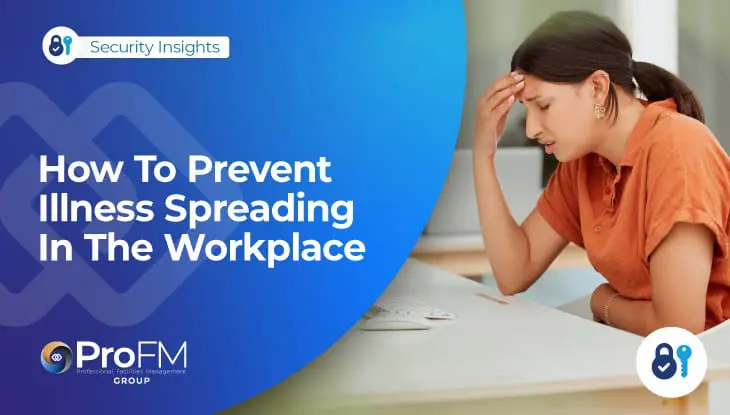 How To Prevent Illness Spreading In The Workplace