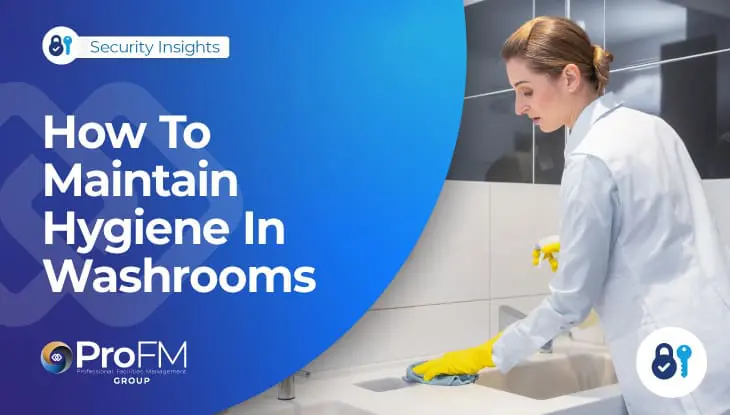 How To Maintain Hygiene In Washrooms