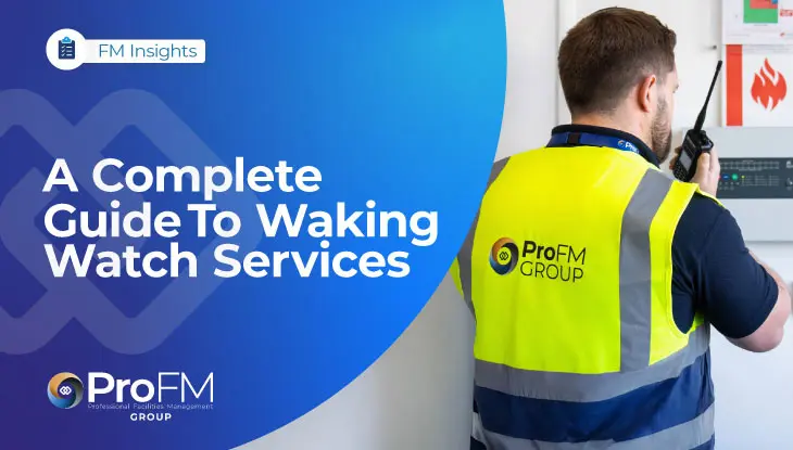 A Complete Guide To Waking Watch Services