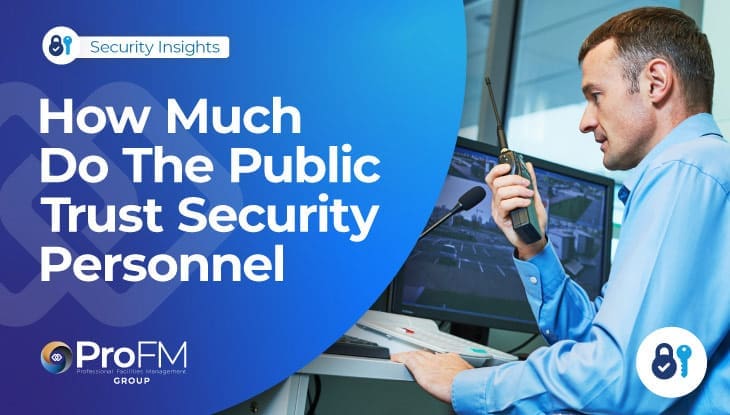 How Much Do The Public Trust Security Personnel?